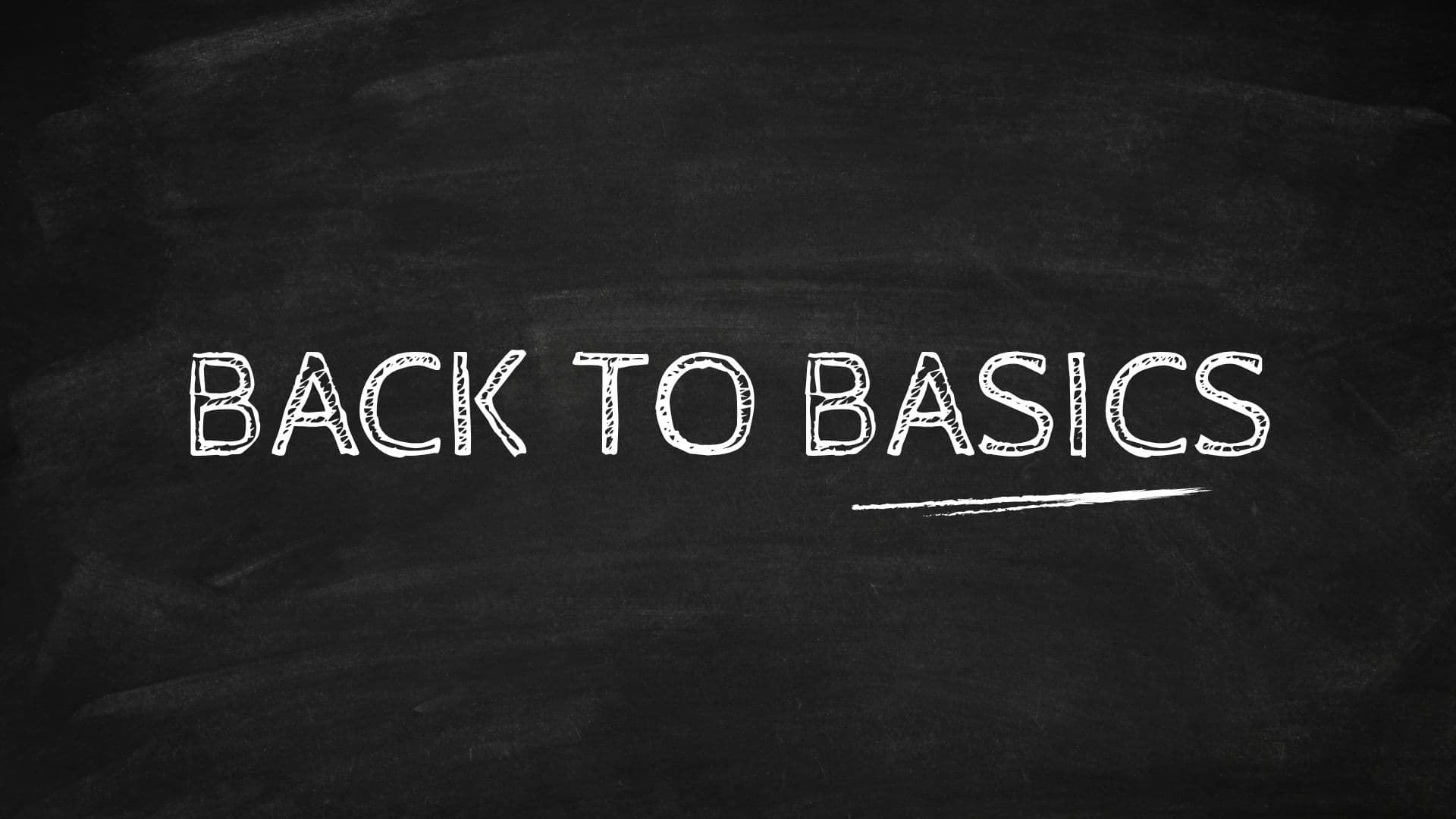 Back To Basics – Part 1: The Gospel